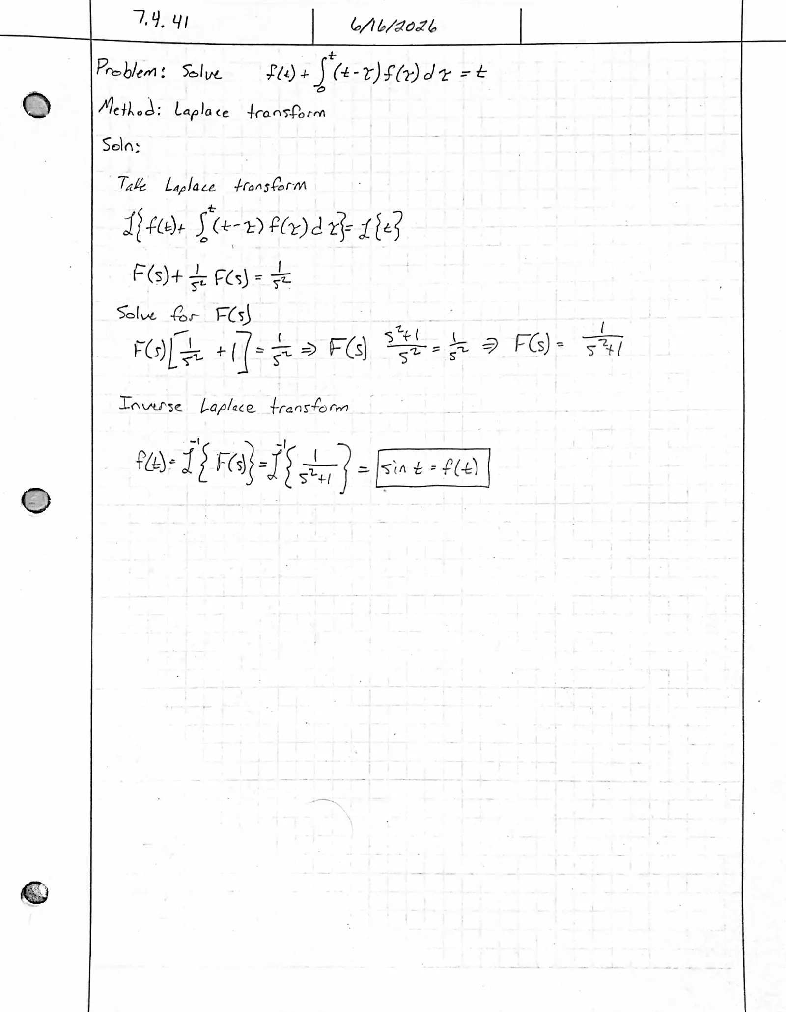 Handwritten solution, page 1 of 1. Solve the integral equation f(t) + ∫₀^{t} (t − τ) f(τ) dτ = t